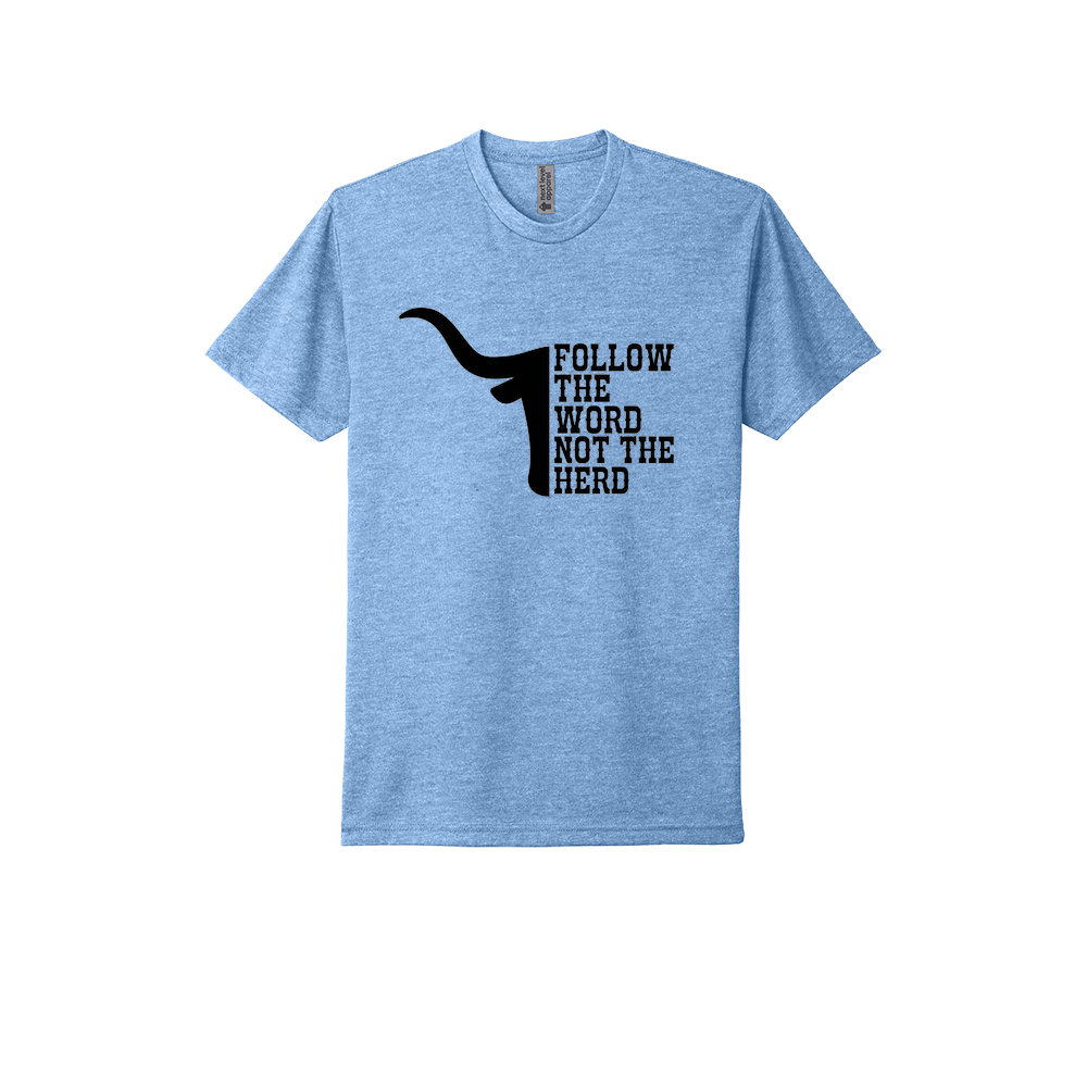 Follow the Word, Not the Herd